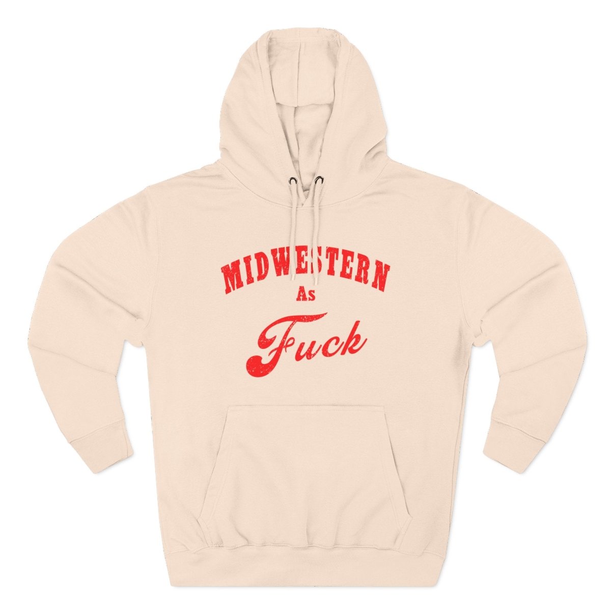 Midwestern As Fuck Hoodie | Midwest Pride Fleece Sweatshirt - Anything AF