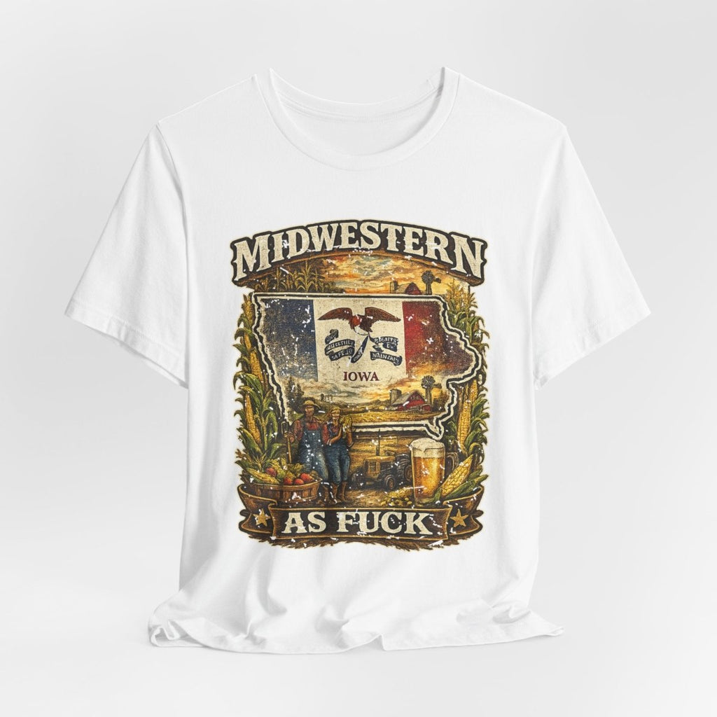 White Iowa Midwestern As Fuck tee draped loosely on a white surface