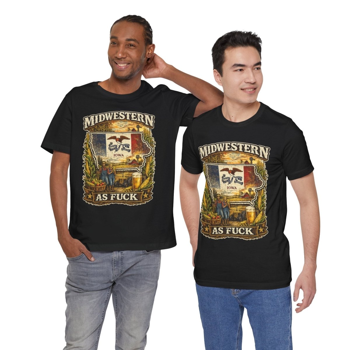 Two men standing together in Black Iowa Midwestern As Fuck T-shirts