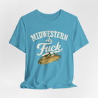 Midwestern As Fuck T-Shirt – Corn Graphic | Midwest Pride Graphic Tee - Anything AF