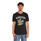 Midwestern As Fuck T-Shirt – Corn Graphic | Midwest Pride Graphic Tee - Anything AF