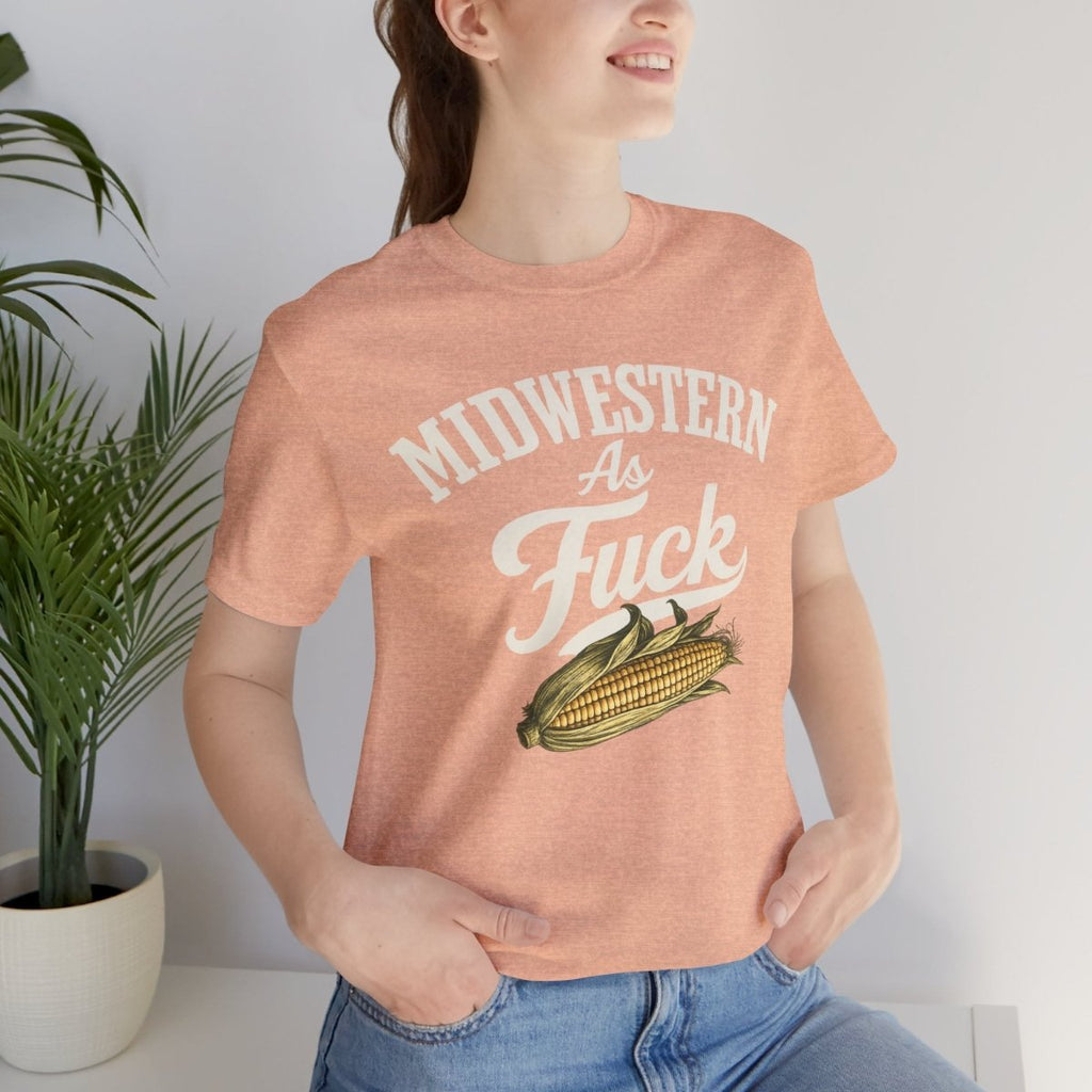 Midwestern As Fuck T-Shirt – Corn Graphic | Midwest Pride Graphic Tee - Anything AF