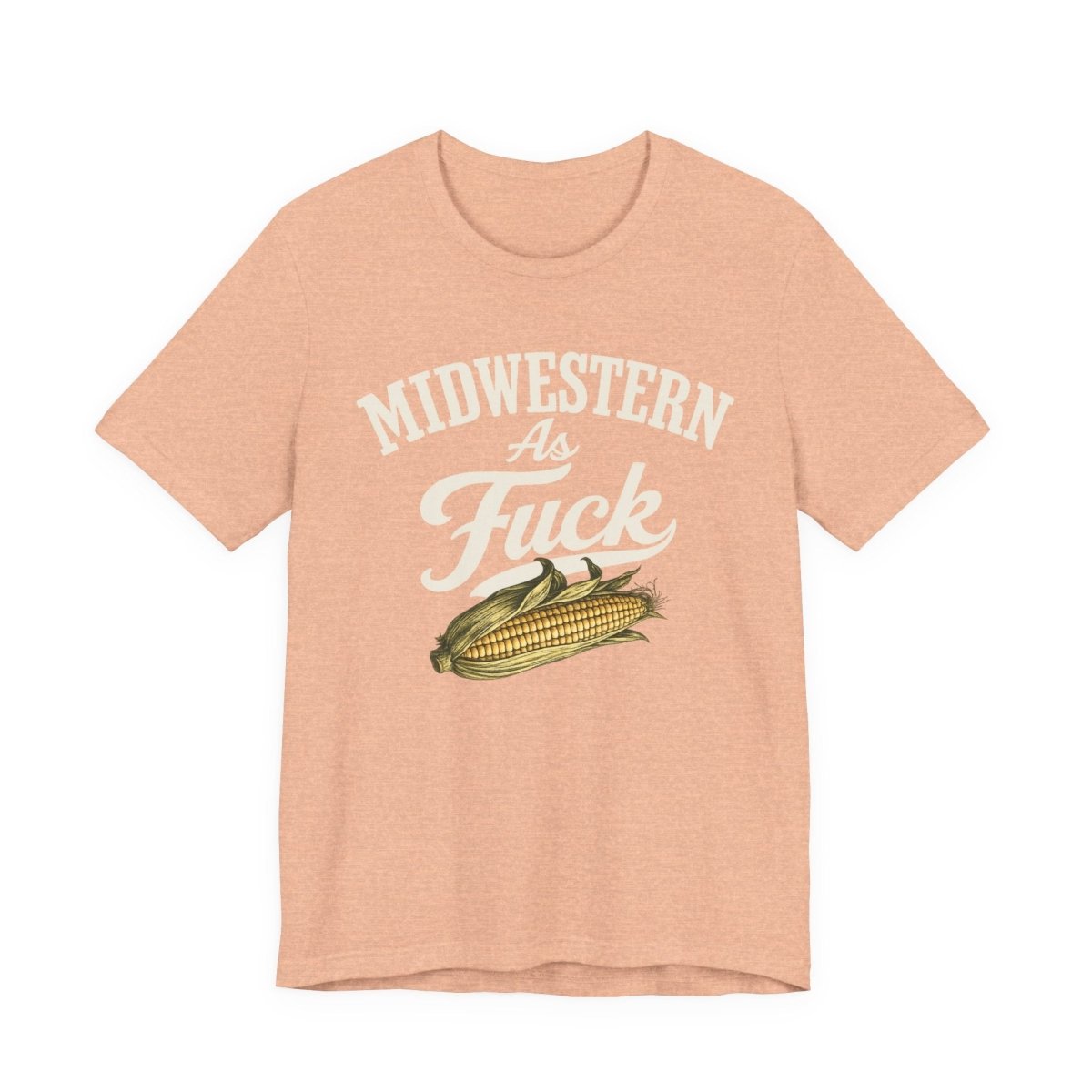 Midwestern As Fuck T-Shirt – Corn Graphic | Midwest Pride Graphic Tee - Anything AF