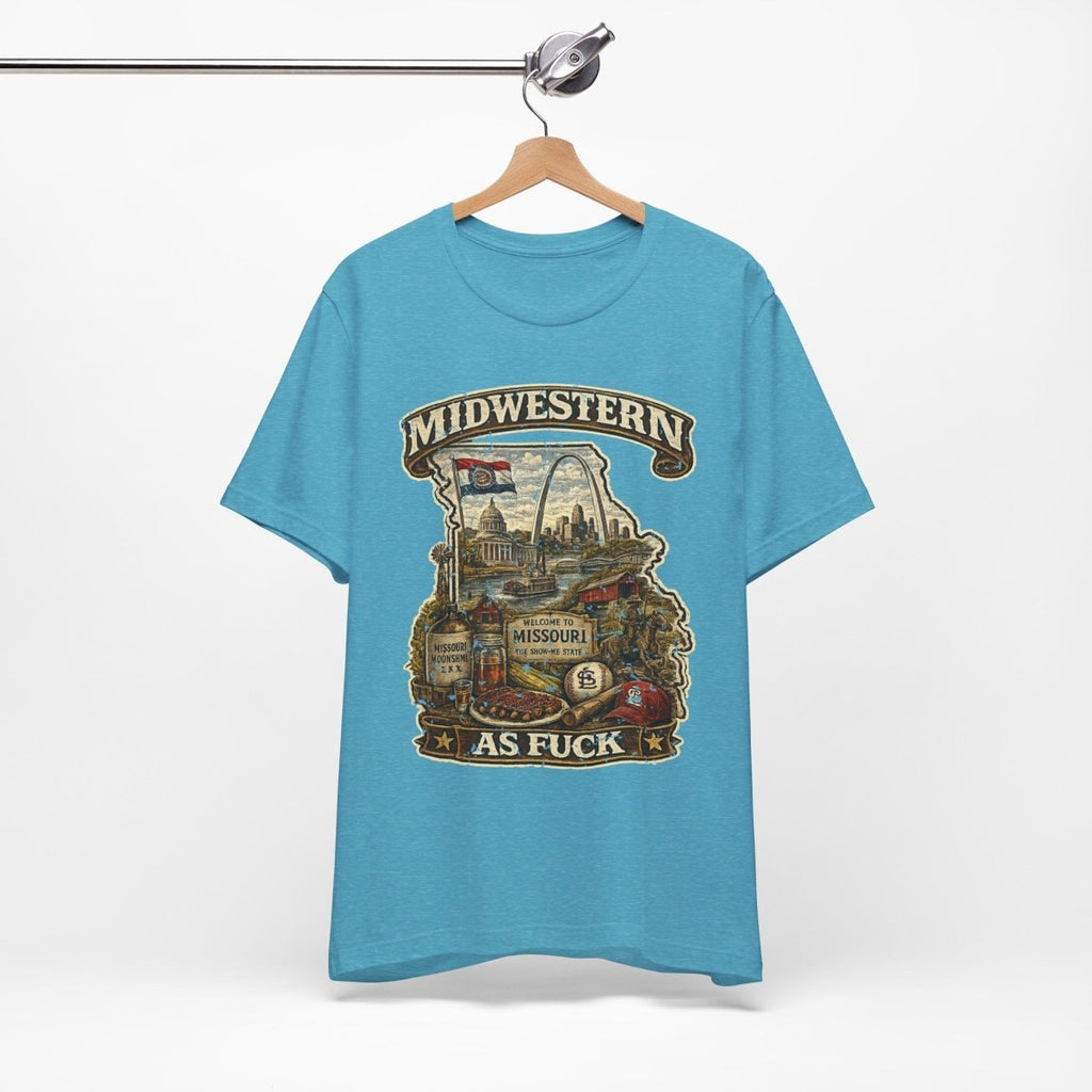 Ocean Blue Missouri Midwestern As Fuck tee on a wooden hanger against a white wall
