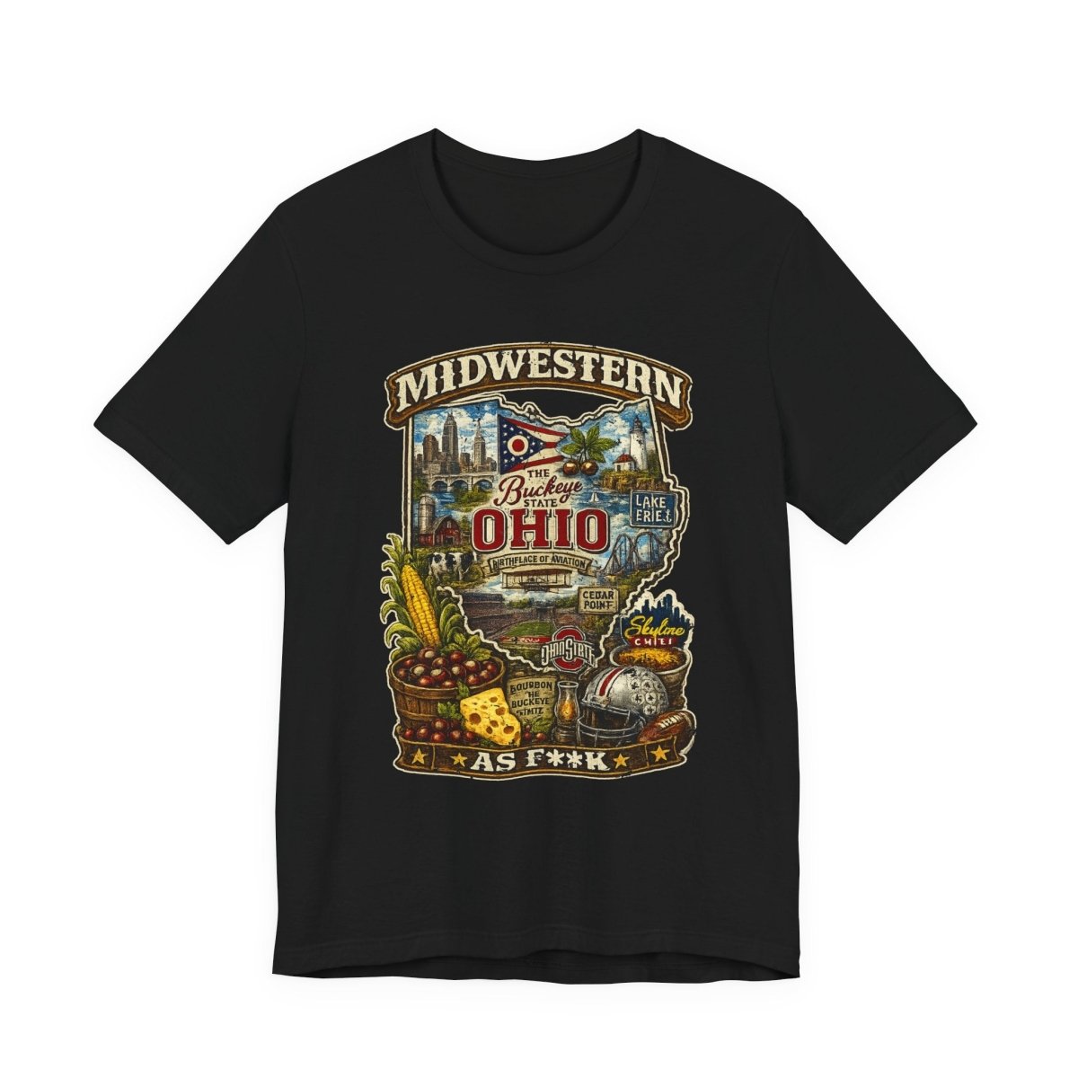 Ohio Midwestern As F**K T-Shirt | Buckeye State Graphic Tee | Bella + Canvas 3001 | Slightly Salty Collection - Anything AF