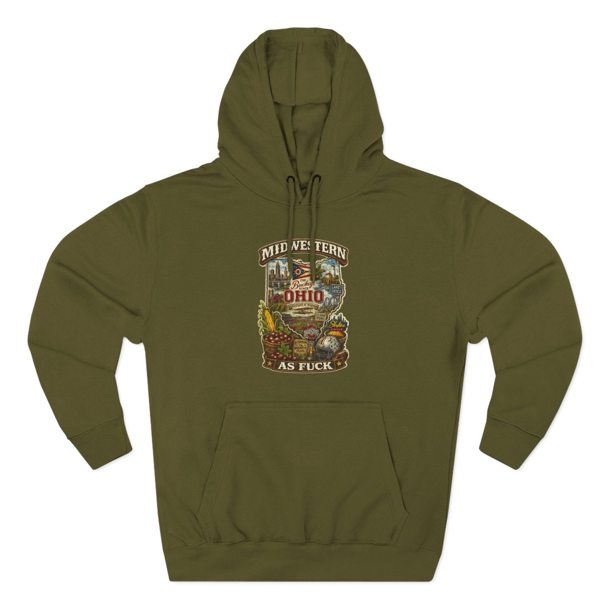 Army Green Ohio Midwestern As Fuck hoodie laid flat, Buckeye State front print