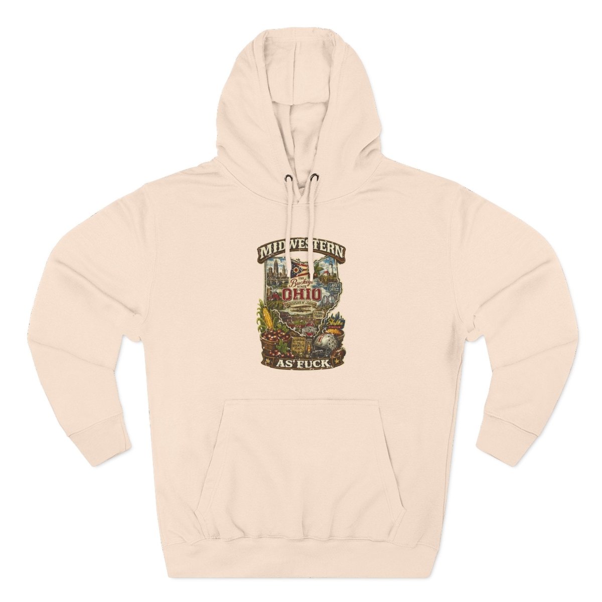 Ohio Midwestern As Fuck Hoodie | Buckeye State Graphic Pullover | Lane Seven LS14001 Fleece Hoodie | No Filter Collection - Anything AF