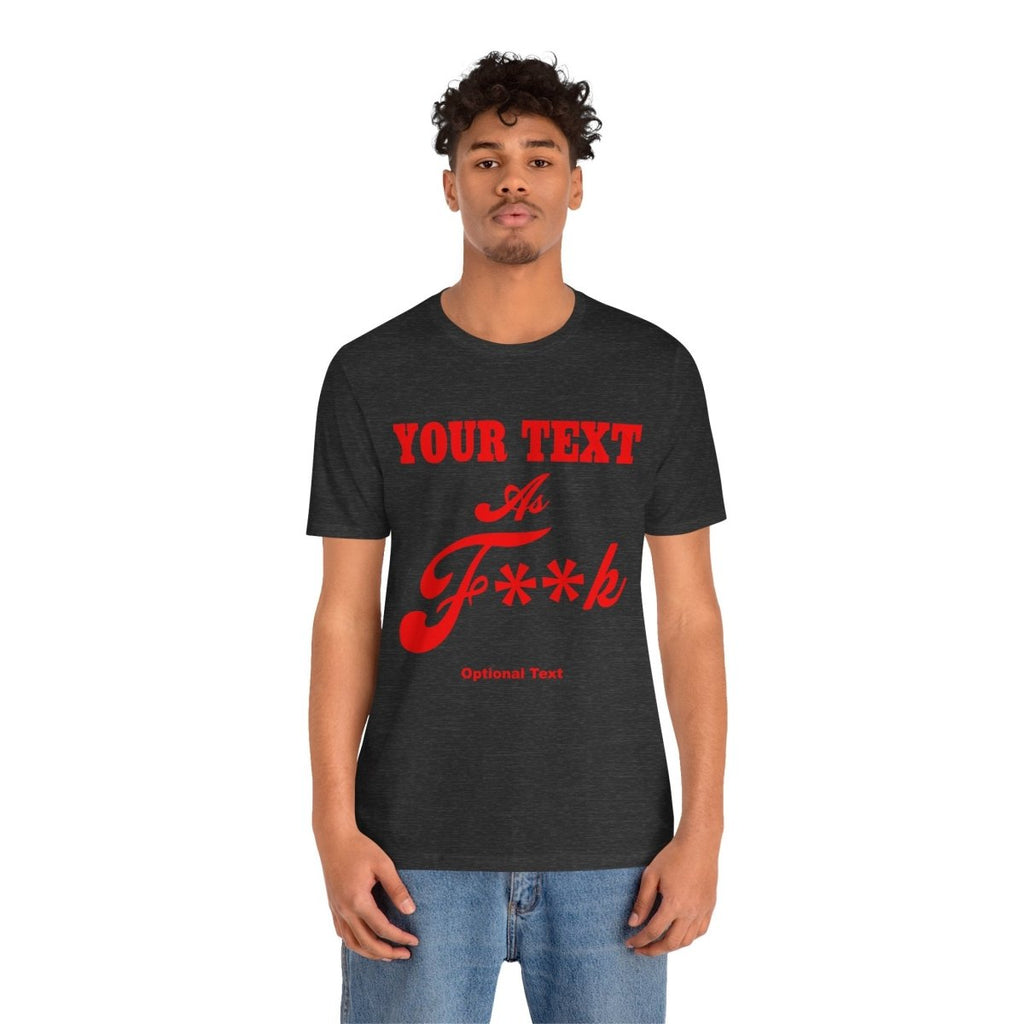 Personalized Anything AF Shirt | Custom As F**k T-Shirt PG-13 Version with Your Custom Text & Design in Red Print - Anything AF
