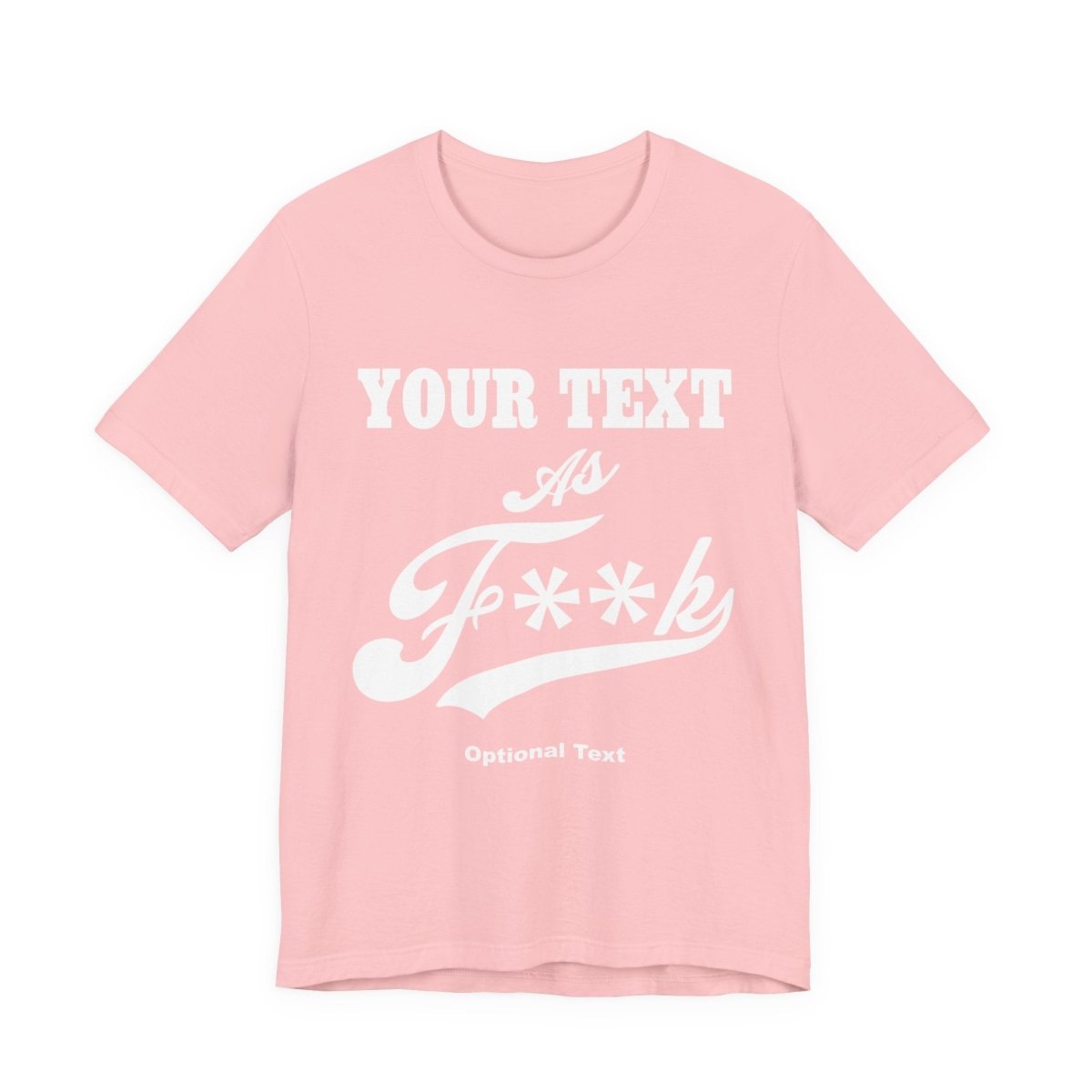 Personalized Anything AF Shirt | Personalized AF T-Shirt with Your Custom Text & Design in White Print | PG-13 Version Anything As F**k - Anything AF