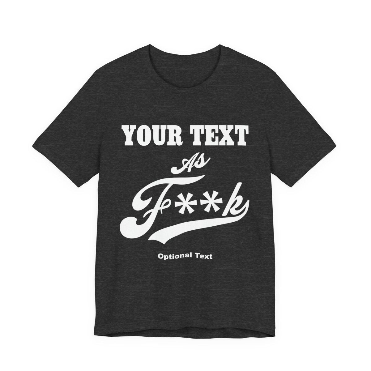 Personalized Anything AF Shirt | Personalized AF T-Shirt with Your Custom Text & Design in White Print | PG-13 Version Anything As F**k - Anything AF