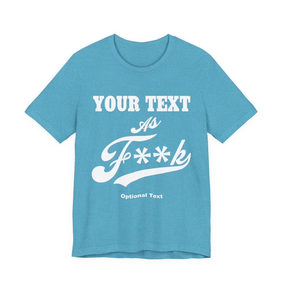 Personalized Anything AF Shirt | Personalized AF T-Shirt with Your Custom Text & Design in White Print | PG-13 Version Anything As F**k - Anything AF
