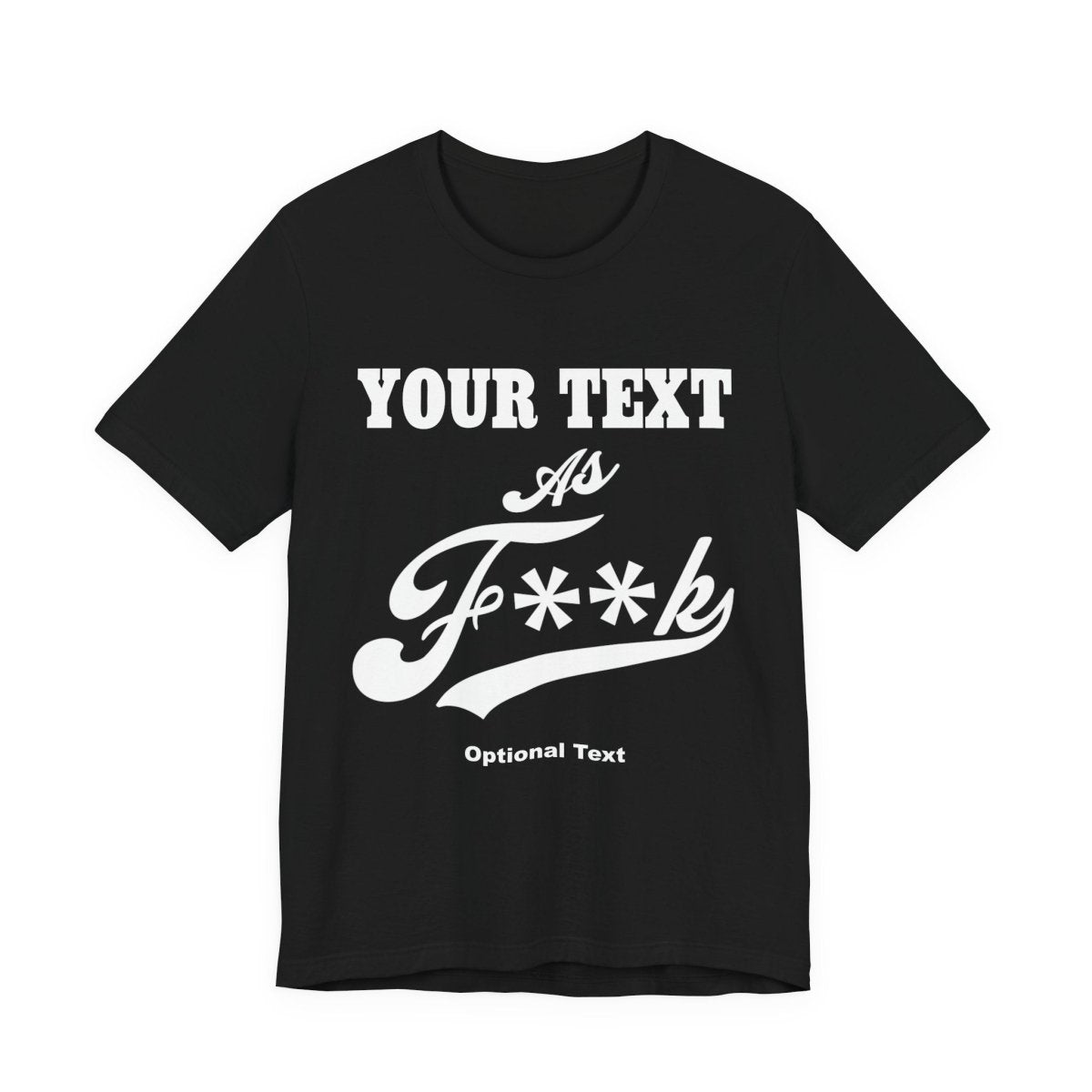 Personalized Anything AF Shirt | Personalized AF T-Shirt with Your Custom Text & Design in White Print | PG-13 Version Anything As F**k - Anything AF