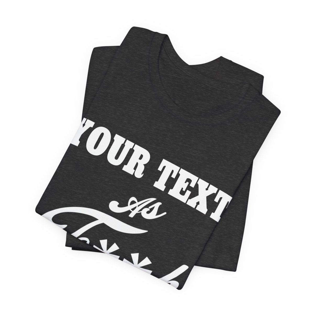 Personalized Anything AF Shirt | Personalized AF T-Shirt with Your Custom Text & Design in White Print | PG-13 Version Anything As F**k - Anything AF