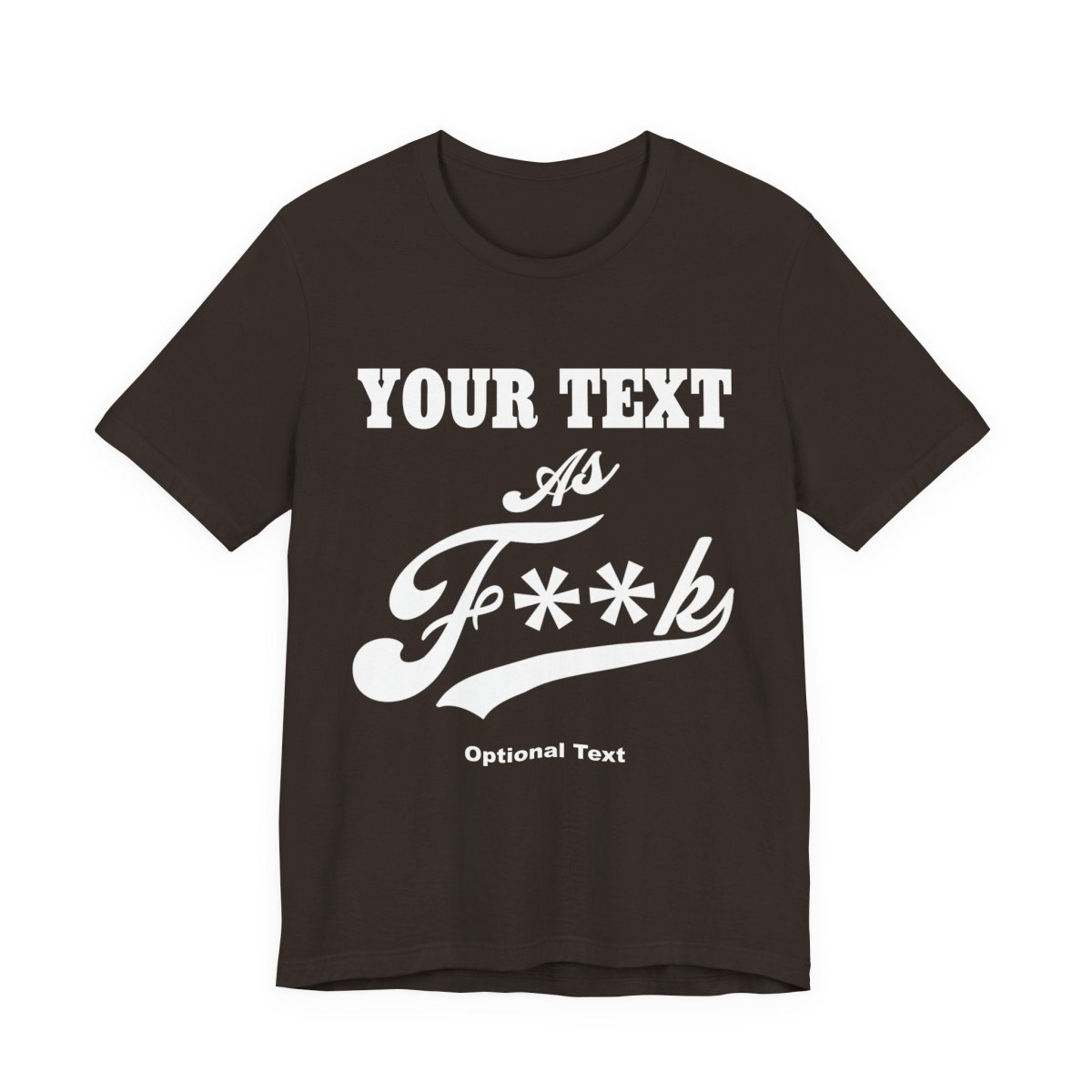 Personalized Anything AF Shirt | Personalized AF T-Shirt with Your Custom Text & Design in White Print | PG-13 Version Anything As F**k - Anything AF