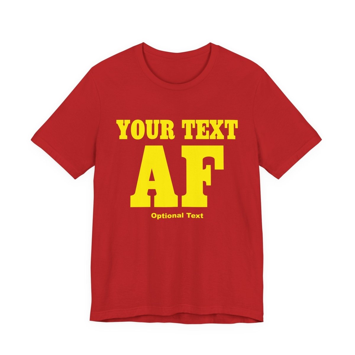 Personalized Anything AF Shirt | Personalized AF T-Shirt with Your Custom Text & Design in Yellow Print - Anything AF
