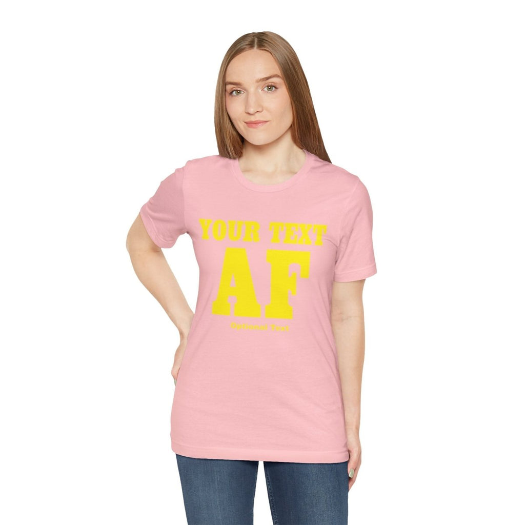 Personalized Anything AF Shirt | Personalized AF T-Shirt with Your Custom Text & Design in Yellow Print - Anything AF