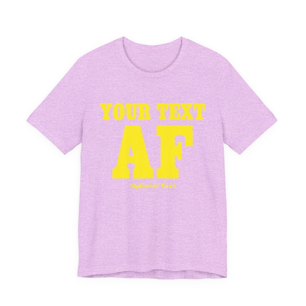 Personalized Anything AF Shirt | Personalized AF T-Shirt with Your Custom Text & Design in Yellow Print - Anything AF