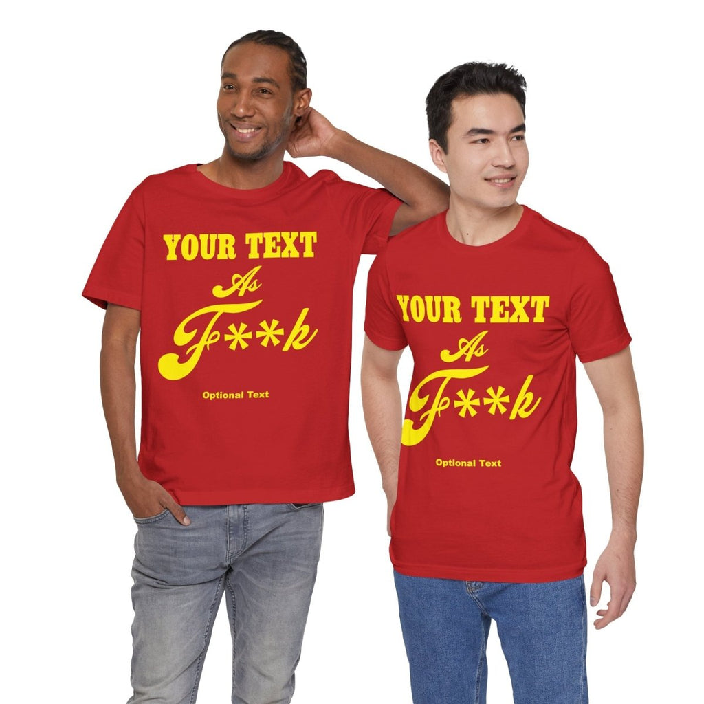 Personalized Anything As F**k Shirt | Personalized As Fuck PG-13 Version T-Shirt with Your Custom Text & Design in Yellow Print - Anything AF