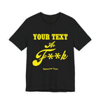 Personalized Anything As F**k Shirt | Personalized As Fuck PG-13 Version T-Shirt with Your Custom Text & Design in Yellow Print - Anything AF