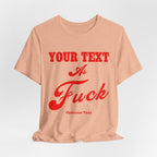 Personalized Anything As Fuck Shirt | Custom As Fuck T-Shirt NSFW Version with Your Custom Text & Design in Red Print - Anything AF