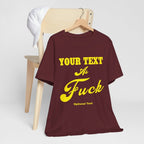 Personalized Anything As Fuck Shirt | Personalized You Pick Your Text As Fuck NSFW Version T-Shirt with Your Custom Text & Design in Yellow Print - Anything AF