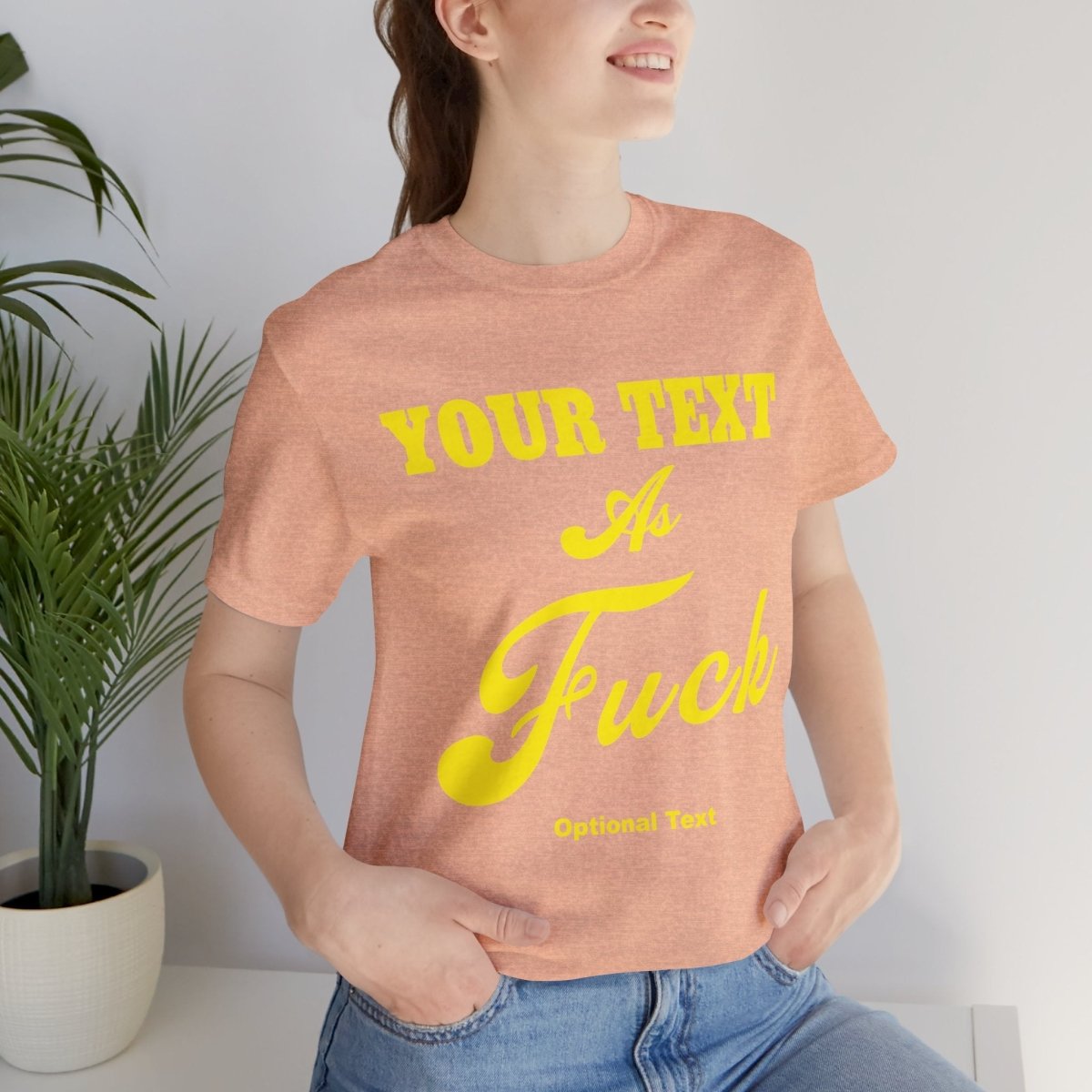 Personalized Anything As Fuck Shirt | Personalized You Pick Your Text As Fuck NSFW Version T-Shirt with Your Custom Text & Design in Yellow Print - Anything AF