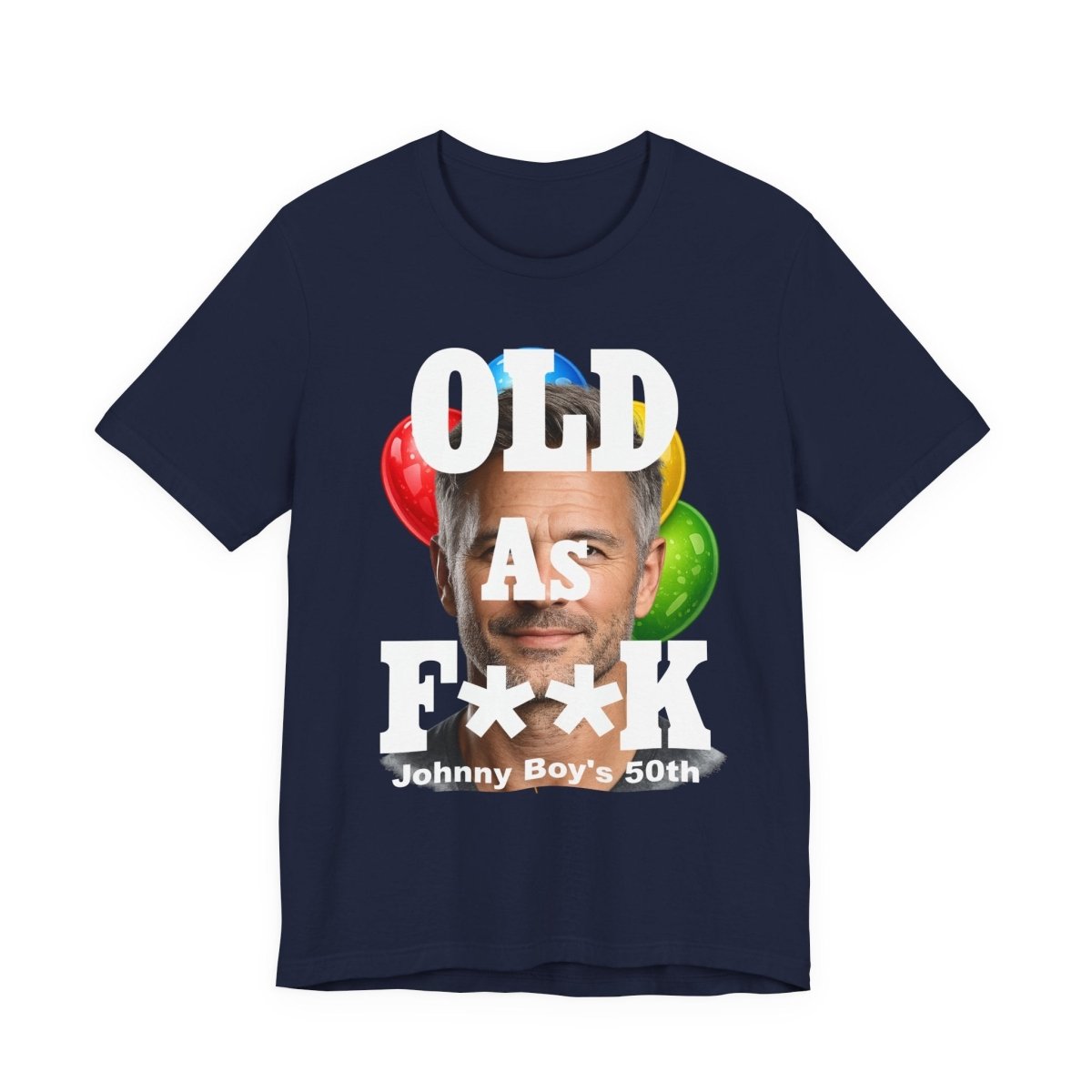 Personalized Birthday As F**k T=Shirt – Custom Name & Age Birthday T-Shirt (PG - 13 Version) | Funny Custom AF Birthday Tee - Anything AF