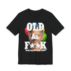 Personalized Birthday As F**k T=Shirt – Custom Name & Age Birthday T-Shirt (PG - 13 Version) | Funny Custom AF Birthday Tee - Anything AF