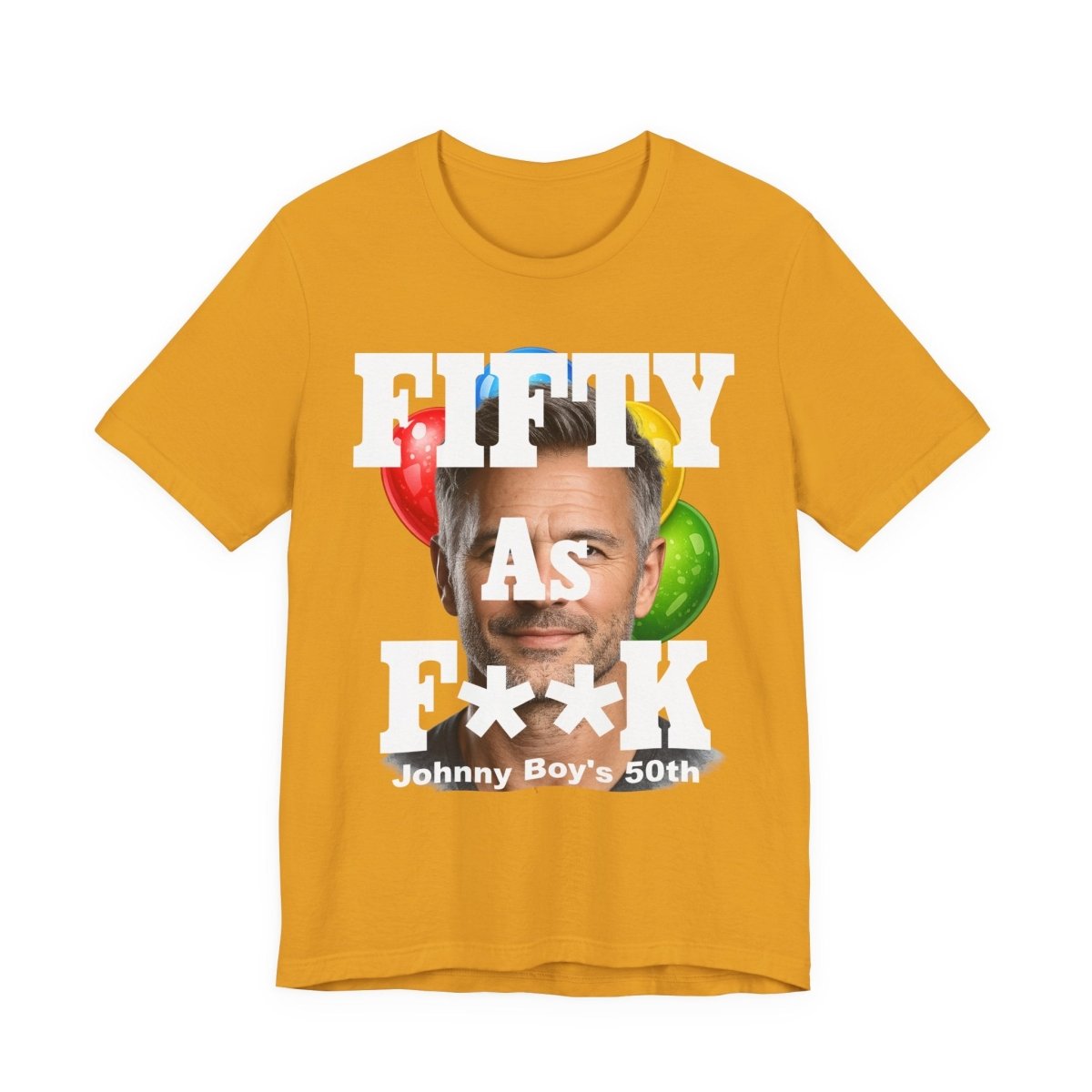 Personalized Birthday As F**k T=Shirt – Custom Name & Age Birthday T-Shirt (PG - 13 Version) | Funny Custom AF Birthday Tee - Anything AF