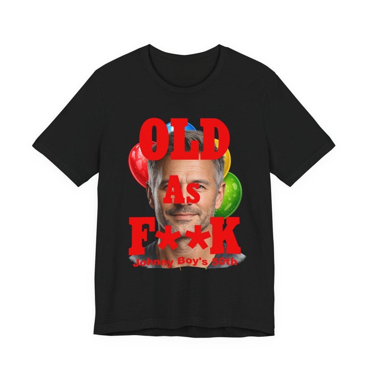 Personalized Birthday As F**k T=Shirt Red Print – Custom Name & Age Birthday T-Shirt (PG - 13 Version) | Funny Custom AF Birthday Tee - Anything AF