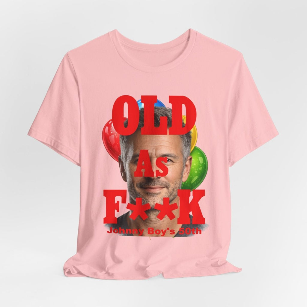 Personalized Birthday As F**k T=Shirt Red Print – Custom Name & Age Birthday T-Shirt (PG - 13 Version) | Funny Custom AF Birthday Tee - Anything AF