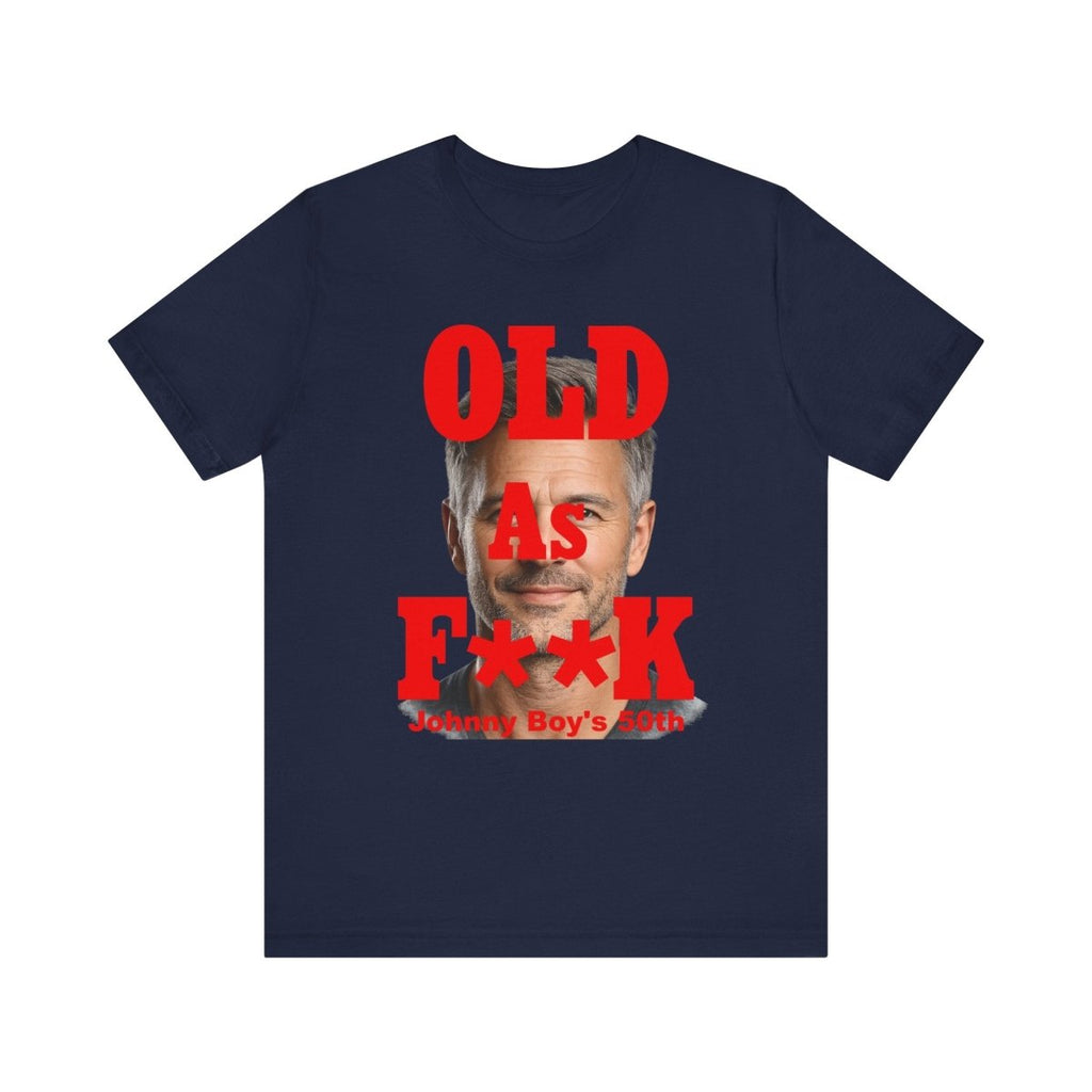 Personalized Birthday As F**k T=Shirt Red Print – Custom Name & Age Birthday T-Shirt (PG - 13 Version) | Funny Custom AF Birthday Tee - Anything AF