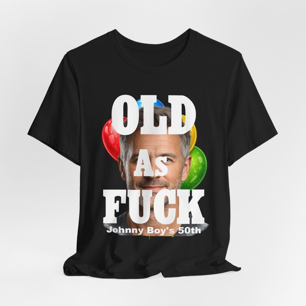 Personalized Birthday As Fuck T=Shirt Red Print – Custom Name & Age Birthday T-Shirt (NSFW Version) | Funny Custom AF Birthday Tee - Anything AF