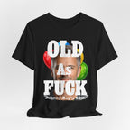 Personalized Birthday As Fuck T=Shirt Red Print – Custom Name & Age Birthday T-Shirt (NSFW Version) | Funny Custom AF Birthday Tee - Anything AF
