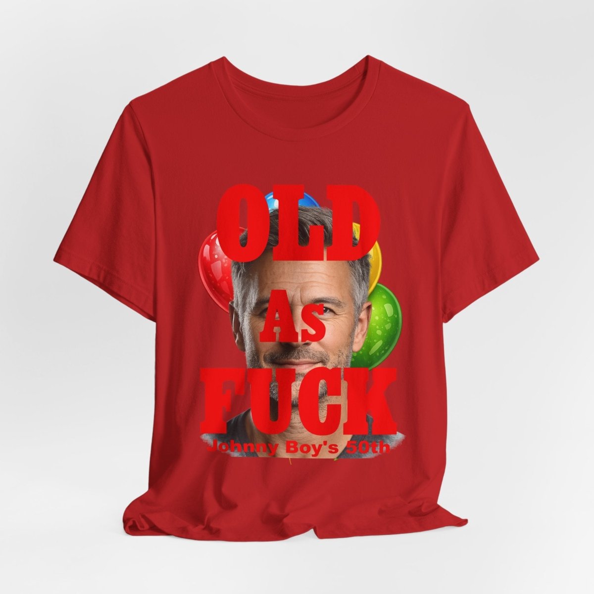 Personalized Birthday As Fuck T=Shirt Red Print – Custom Name & Age Birthday T-Shirt (NSFW Version) | Funny Custom AF Birthday Tee - Anything AF