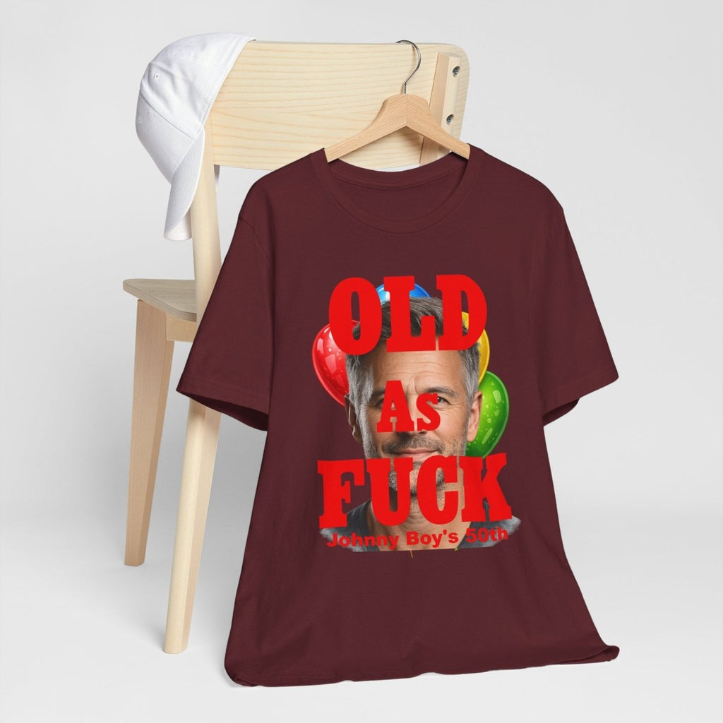 Personalized Birthday As Fuck T=Shirt Red Print – Custom Name & Age Birthday T-Shirt (NSFW Version) | Funny Custom AF Birthday Tee - Anything AF