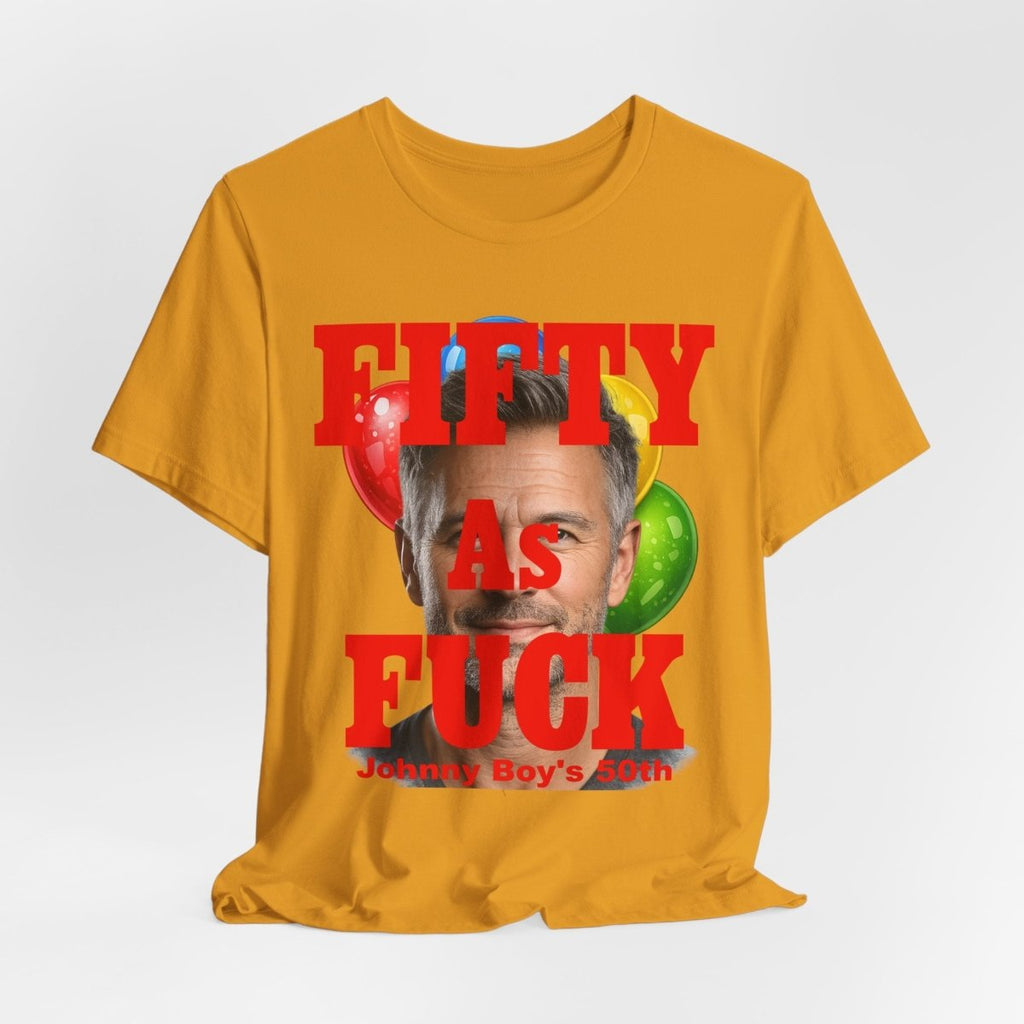 Personalized Birthday As Fuck T=Shirt Red Print – Custom Name & Age Birthday T-Shirt (NSFW Version) | Funny Custom AF Birthday Tee - Anything AF