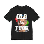 Personalized Birthday As Fuck T=Shirt Red Print – Custom Name & Age Birthday T-Shirt (NSFW Version) | Funny Custom AF Birthday Tee - Anything AF