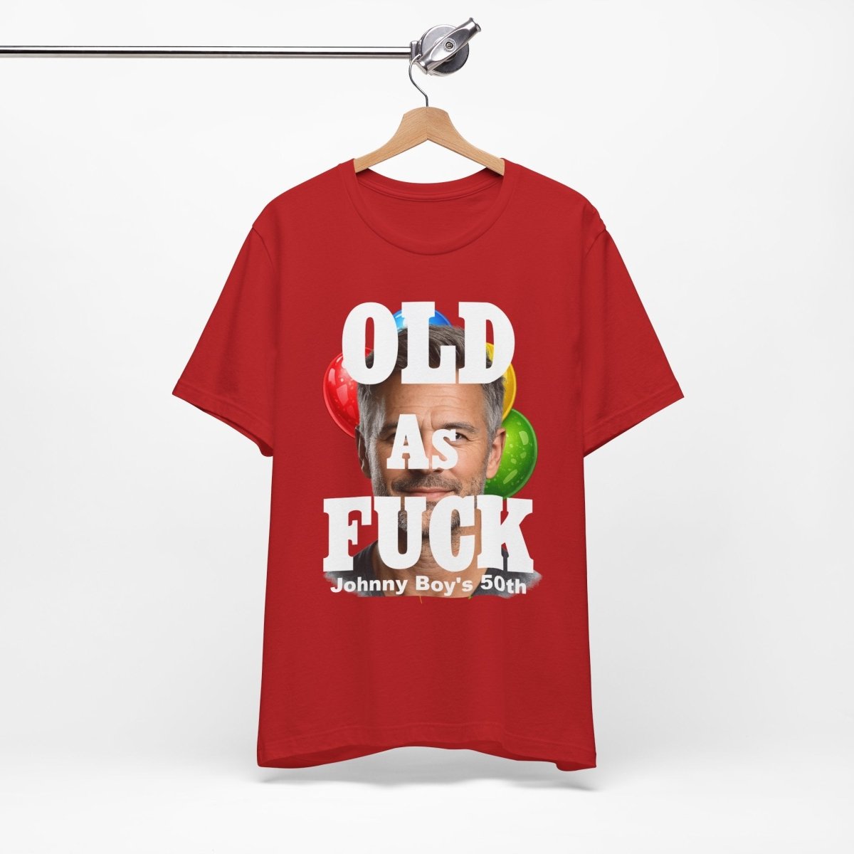 Personalized Birthday As Fuck T=Shirt Red Print – Custom Name & Age Birthday T-Shirt (NSFW Version) | Funny Custom AF Birthday Tee - Anything AF