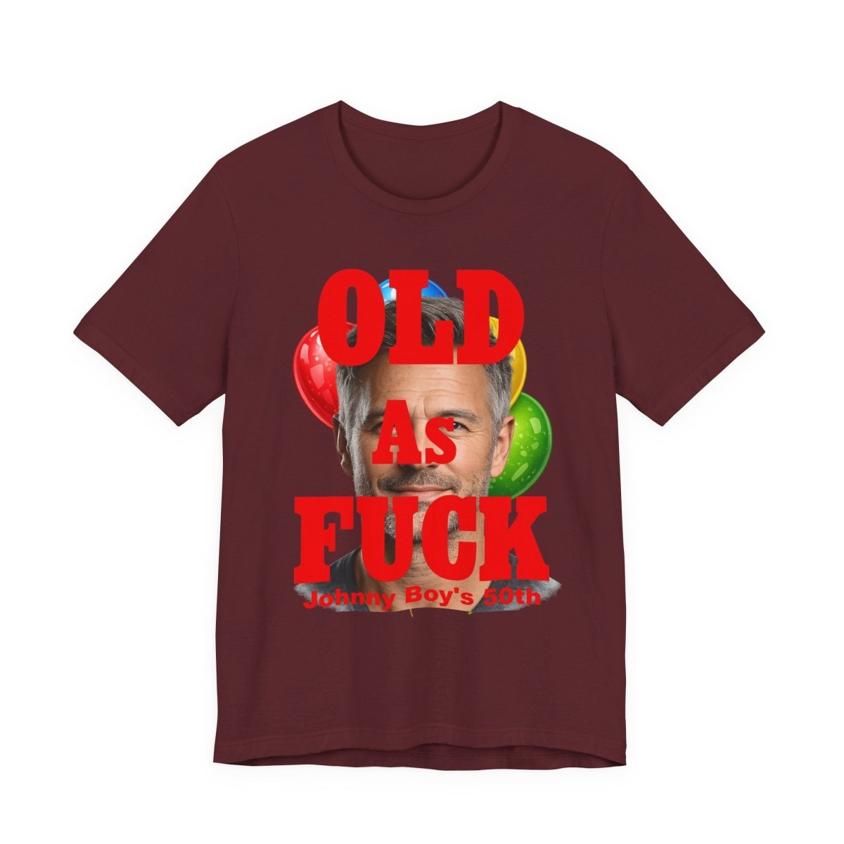 Personalized Birthday As Fuck T=Shirt Red Print – Custom Name & Age Birthday T-Shirt (NSFW Version) | Funny Custom AF Birthday Tee - Anything AF