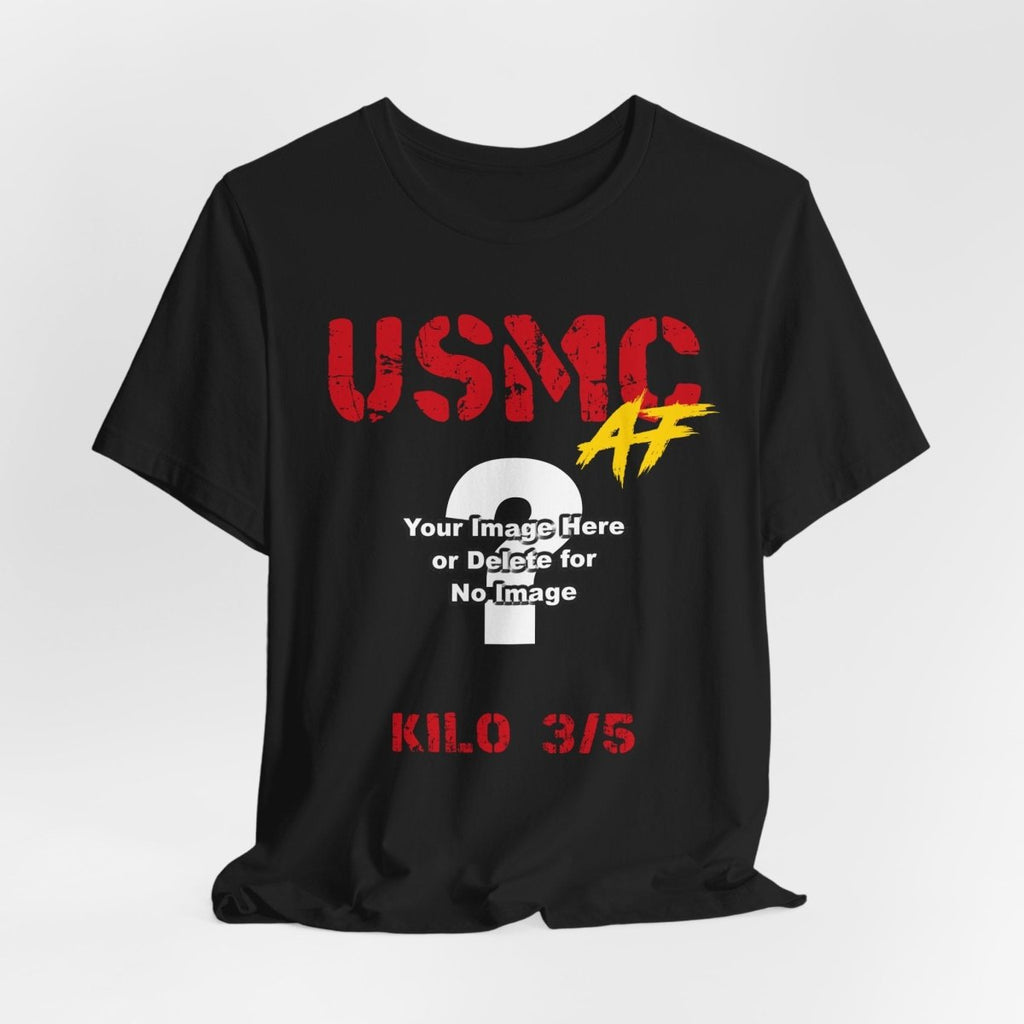 Personalized USMC Marine Corps T-Shirt – Custom Photo, Name, Unit, MOS & Text – Create Your Own Marine Veteran Shirt - Anything AF