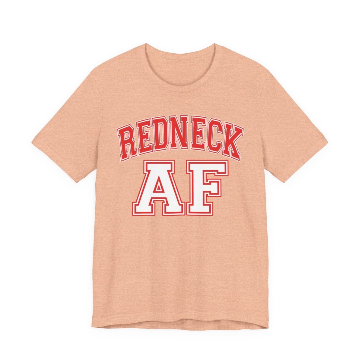 Redneck AF T-Shirt – Collegiate | American Pride Graphic Tee - Anything AF