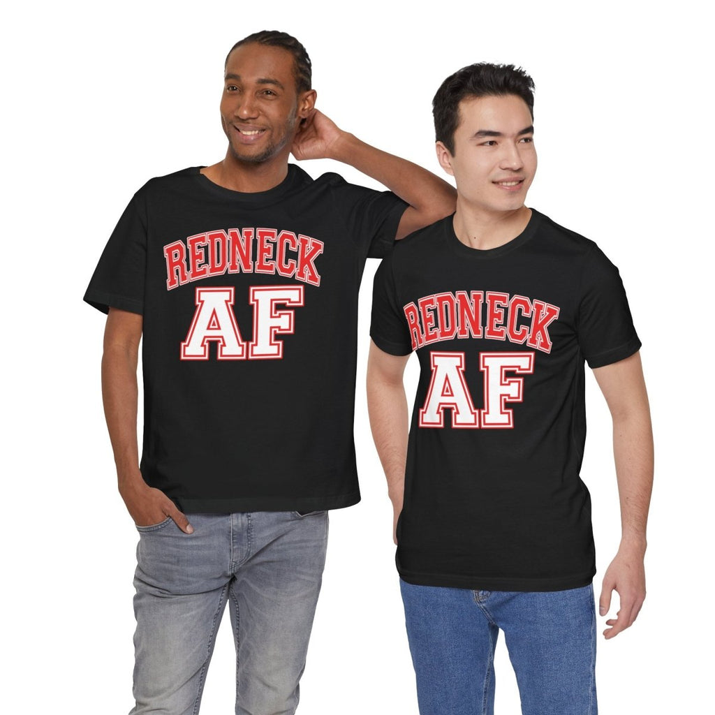 Redneck AF T-Shirt – Collegiate | American Pride Graphic Tee - Anything AF