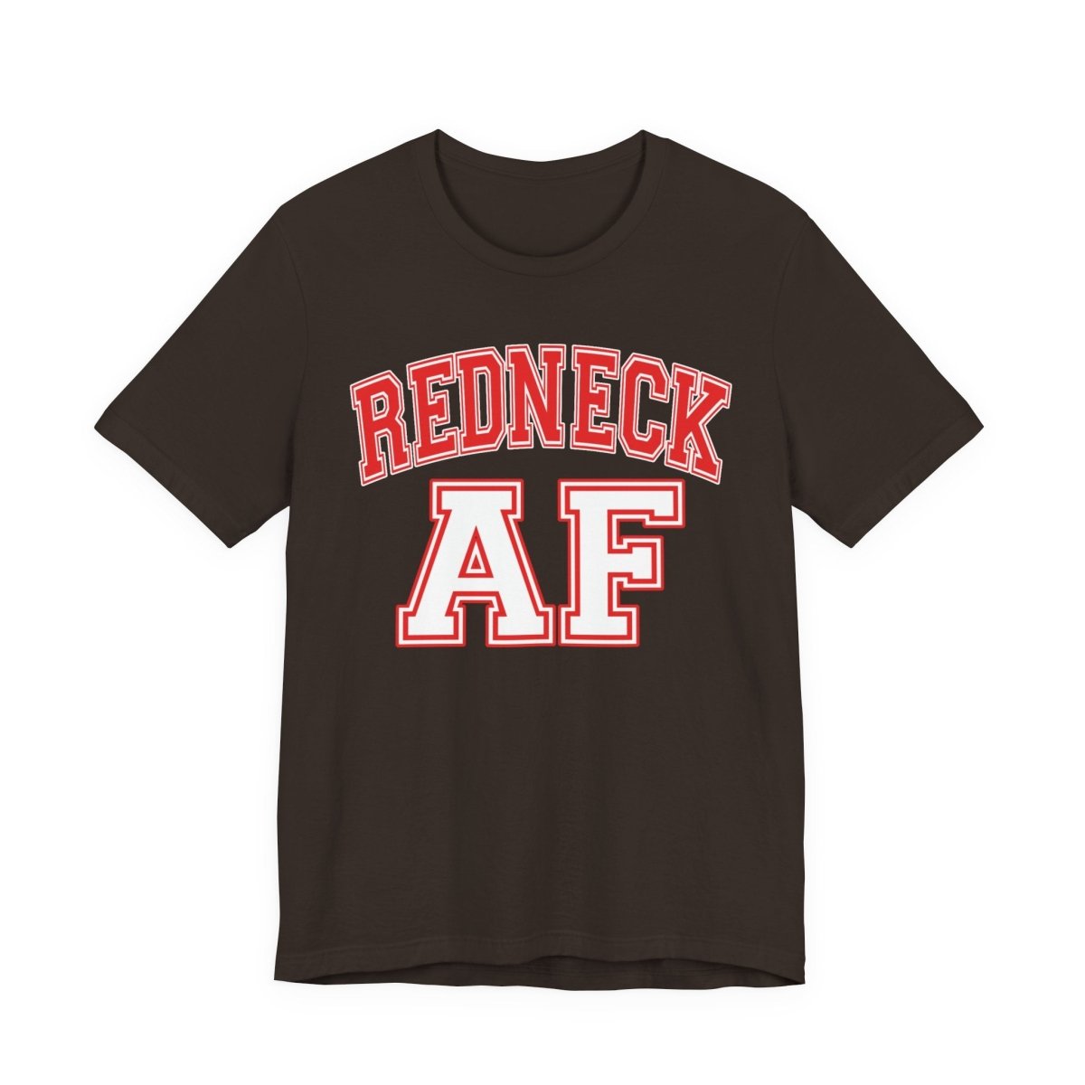 Redneck AF T-Shirt – Collegiate | American Pride Graphic Tee - Anything AF