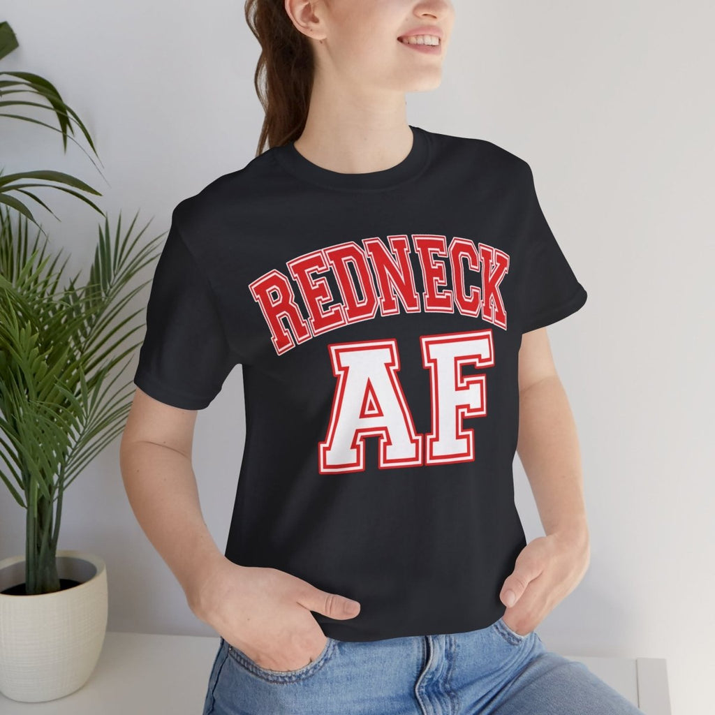 Redneck AF T-Shirt – Collegiate | American Pride Graphic Tee - Anything AF