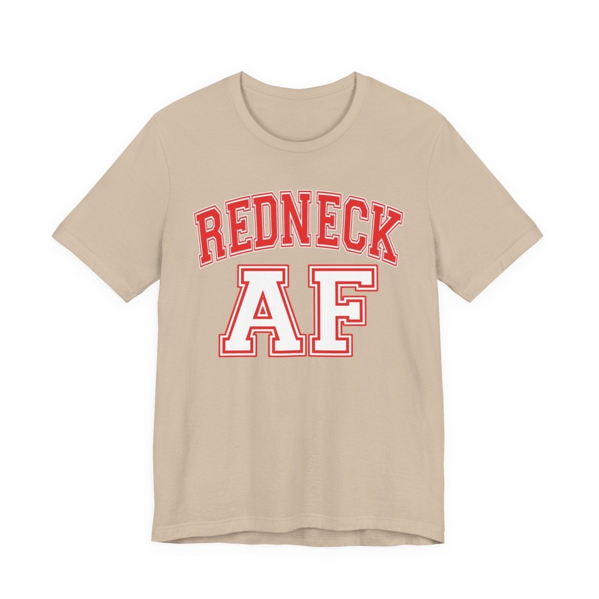 Redneck AF T-Shirt – Collegiate | American Pride Graphic Tee - Anything AF