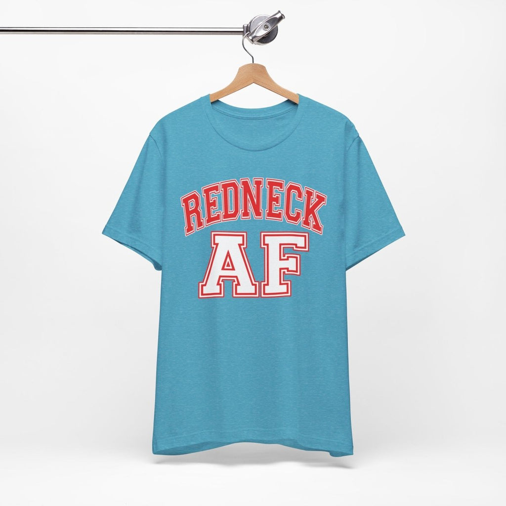 Redneck AF T-Shirt – Collegiate | American Pride Graphic Tee - Anything AF