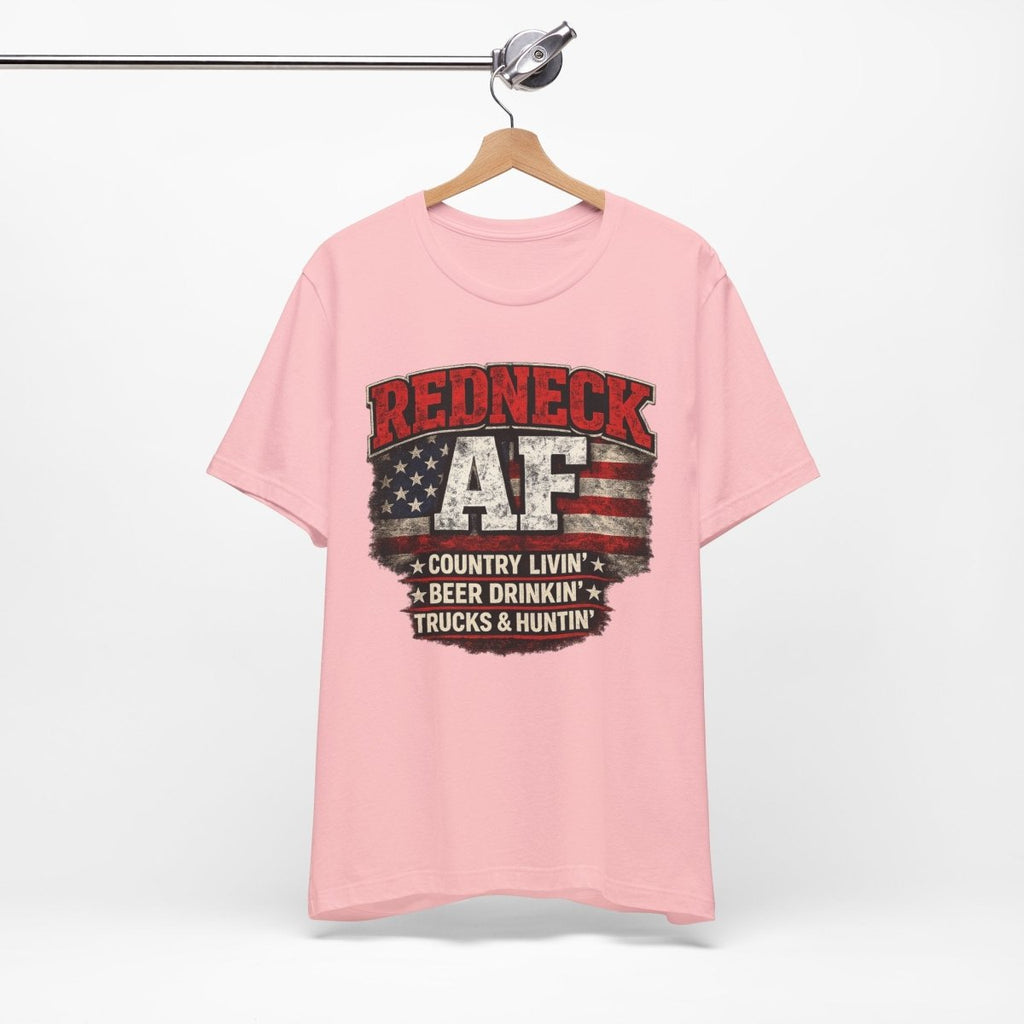 Redneck AF T-Shirt | Country Livin' Pride Graphic Tee - Anything AF