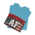 Redneck AF T-Shirt | Country Livin' Pride Graphic Tee - Anything AF