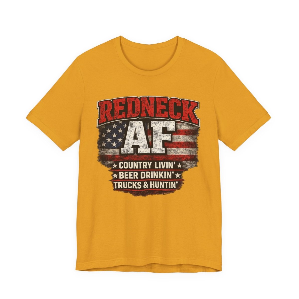 Redneck AF T-Shirt | Country Livin' Pride Graphic Tee - Anything AF